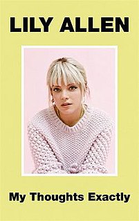 <i>My Thoughts Exactly</i> Memoir by Lily Allen