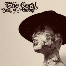 The Coral - Sea of Mirrors.png