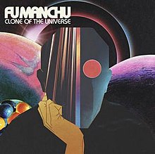 Clone of the Universe by Fu Manchu.jpeg