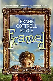 First edition (publ. HarperCollins) Framed (Cottrell-Boyce novel).jpg