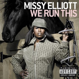 <span class="mw-page-title-main">We Run This</span> 2006 single by Missy Elliott