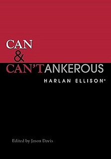 <i>Can & Cantankerous</i> 2015 collection of short stories by Harlan Ellison