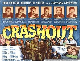 <i>Crashout</i> 1955 film by Lewis R. Foster