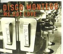 We Got Love by Disco Montego.jpg