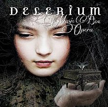 Delerium-Müzik Kutusu Opera.jpg