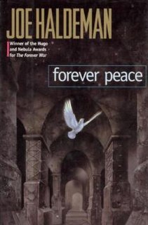 <i>Forever Peace</i> 1997 novel by Joe Haldeman