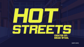 <i>Hot Streets</i> (TV series) American TV series or program