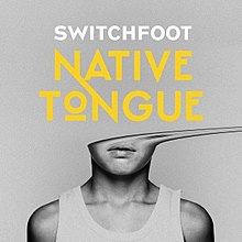 Switchfoot-Native-Tongue-cover.jpg