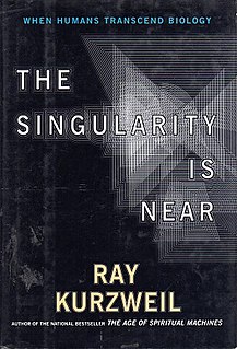 <i>The Singularity Is Near</i> 2005 non-fiction book by Ray Kurzweil