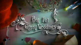 <i>Big Fat Gypsy Weddings</i> British television documentary series