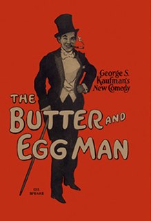 <i>The Butter and Egg Man</i>