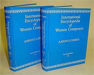 <i>International Encyclopedia of Women Composers</i>