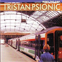 Mind the Gap (альбом Tristan Psionic) .jpg