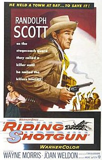 <i>Riding Shotgun</i> (film) 1954 film by André de Toth