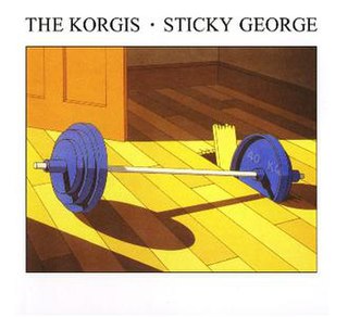 <i>Sticky George</i> 1981 studio album by The Korgis