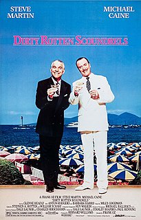 <i>Dirty Rotten Scoundrels</i> (film) 1988 comedy film starring Steve Martin and Michael Caine