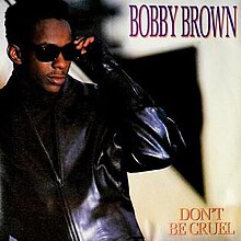 Don't Be Cruel (Bobby Brown song) - Wikipedia