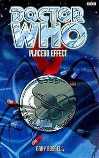 <i>Placebo Effect</i> (novel) Doctor Who novel by Gary Russell