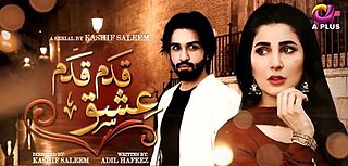 <i>Qadam Qadam Ishq</i> Pakistani television series