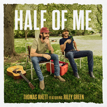 Thomas Rhett - Half of Me.png