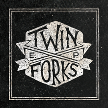 Twin Forks - Twin Forks EP.png