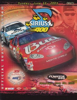 2003 Sirius 400 15th race of the 2003 NASCAR Winston Cup Series