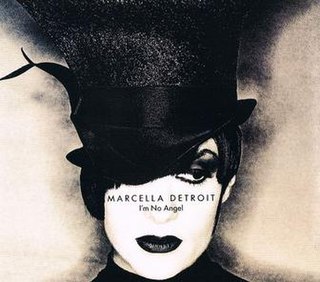 Im No Angel (Marcella Detroit song) 1994 single by Marcella Detroit