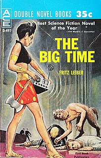 <i>The Big Time</i> (novel) 1958 novel by Fritz Leiber