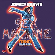 James Brown Sex Machine Today.jpg