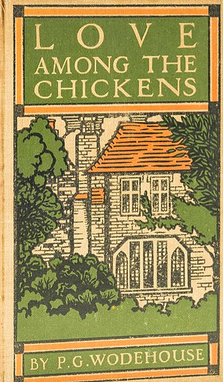 <i>Love Among the Chickens</i> 1906 novel by P. G. Wodehouse