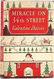 First edition (1947) of the novella adaption of the original 1947 film, Miracle on 34th Street Miracle on 34th st novella.jpg