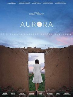 <i>Aurora</i> (2018 Kyrgyz film) 2018 film