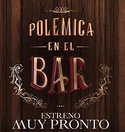 Polémica en el bar 2016.jpg