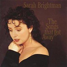 Sarah Brightman - The Songs That Got Away.jpg