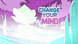 Steven Universe - Change your Mind.jpg