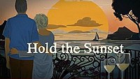 Hold the Sunset
