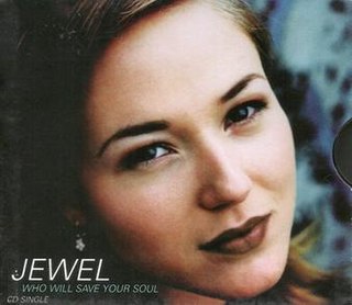 <span class="mw-page-title-main">Who Will Save Your Soul</span> 1996 single by Jewel