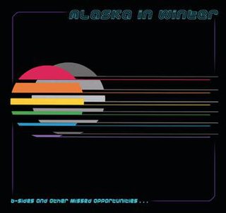 <i>B-sides & Other Missed Opportunities</i> 2011 studio album by Alaska in Winter