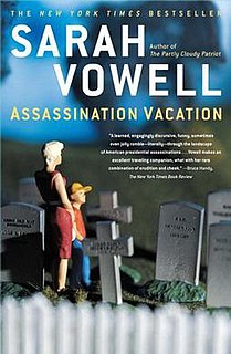 <i>Assassination Vacation</i> book by Sarah Vowell