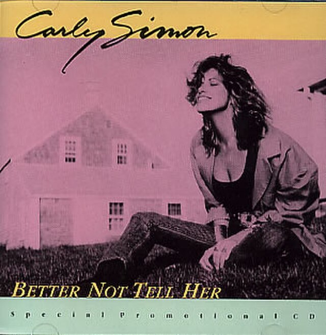 Better not tell her. Одиночные обложки. Carly Simon Torch 1981. Carly Simon another Passenger 1976. Carly Simon - have you seen me lately (1990).