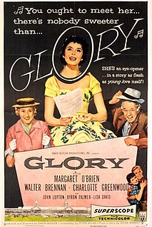 <i>Glory</i> (1956 film) 1956 film by David Butler