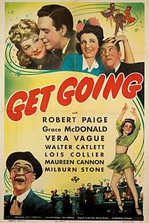 <i>Get Going</i> Film directed by Jean Yarbrough