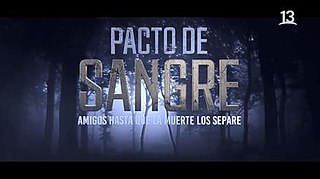 <i>Pacto de sangre</i> (Chilean TV series) Chilean TV series or program