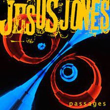 Passages - Jesus Jones.jpeg