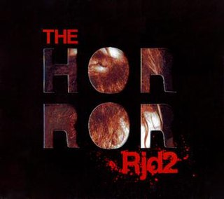 <i>The Horror</i> 2003 EP by RJD2