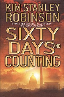Sixty Days and Counting (Kim Stanley Robinson novel) cover.jpg