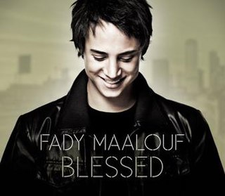 Blessed (Fady Maalouf song) English language hit single by Lebanese-German singer Fady Maalouf