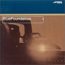 Blue Foundation (альбом) .jpg