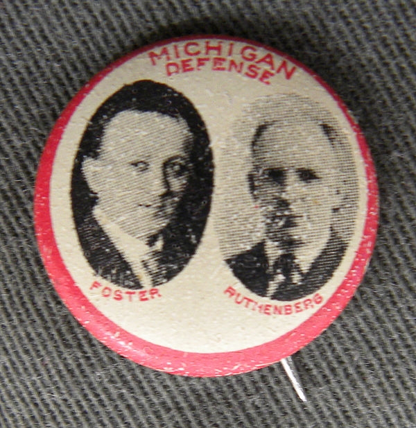 Rare pinback button issued by the Labor Defense Council in conjunction with the 1923 trials of chief Bridgman defendants William Z. Foster and C.E. Ru