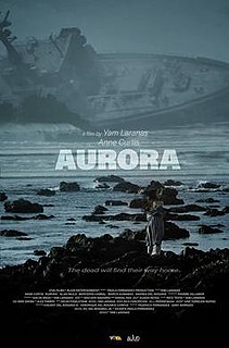 <i>Aurora</i> (2018 Filipino film) 2018 film by Yam Laranas